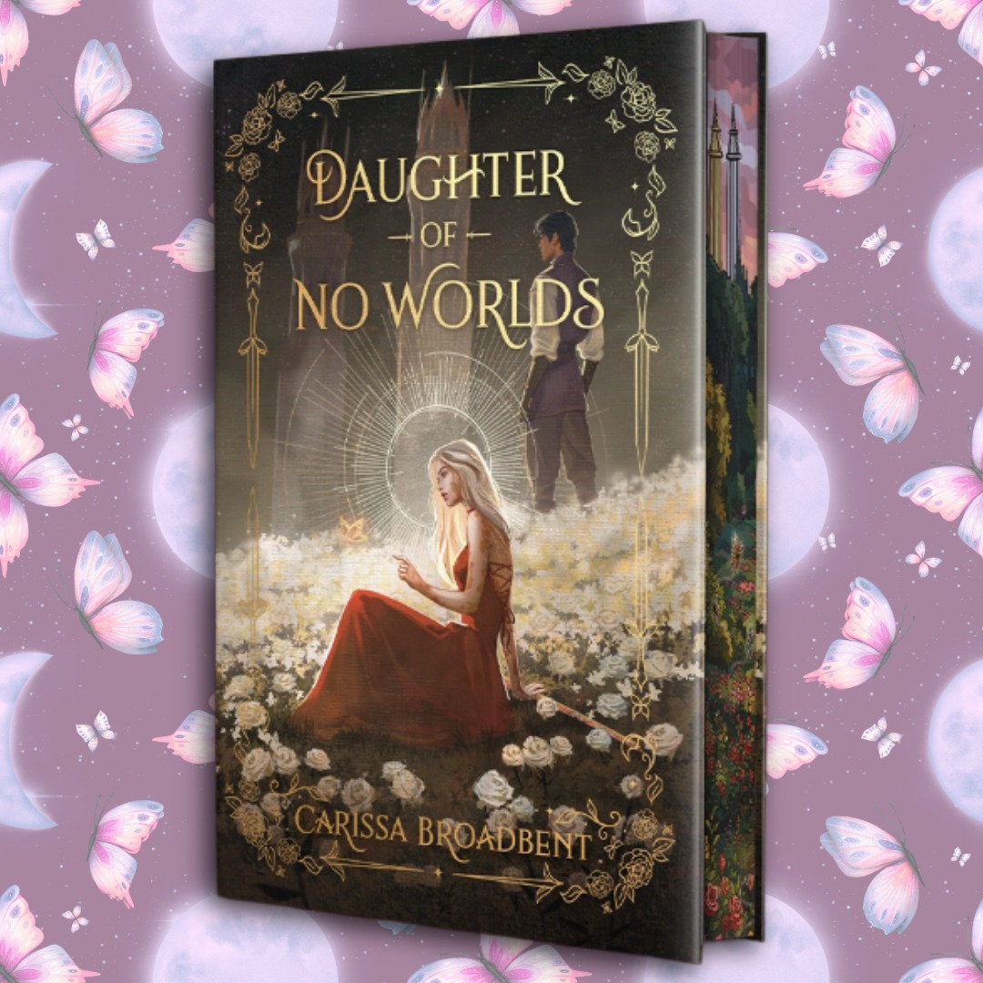 Daughter of No Worlds Carissa Broadbent | Books & Spreadsheets